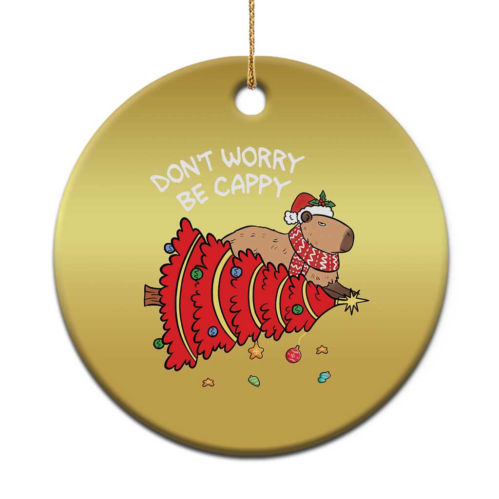 Funny Capybara Xmas Christmas Ornament Don't Worry Be Capy TS09 Print Your Wear