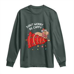 Funny Capybara Christmas Long Sleeve Shirt Don't Worry Be Capy TS09 Dark Forest Green Print Your Wear