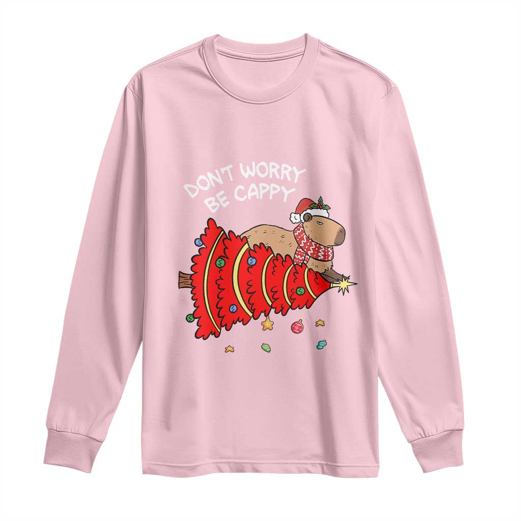 Funny Capybara Christmas Long Sleeve Shirt Don't Worry Be Capy TS09 Light Pink Print Your Wear