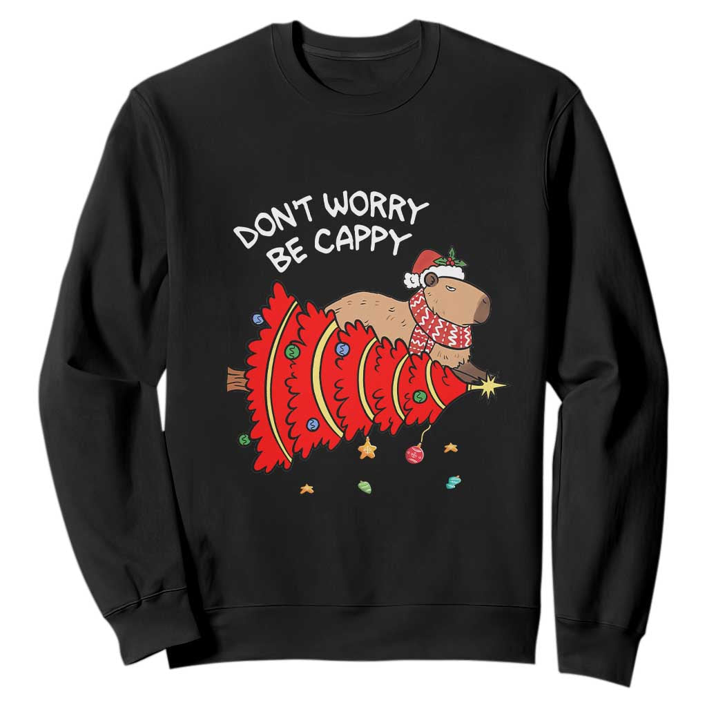 Funny Capybara Christmas Sweatshirt Don't Worry Be Capy TS09 Black Print Your Wear