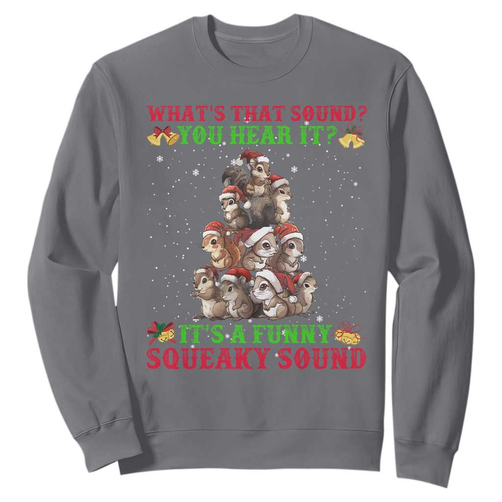 Squirrel Christmas Sweatshirt It's A Funny Squeaky Sound TS09 Charcoal Print Your Wear