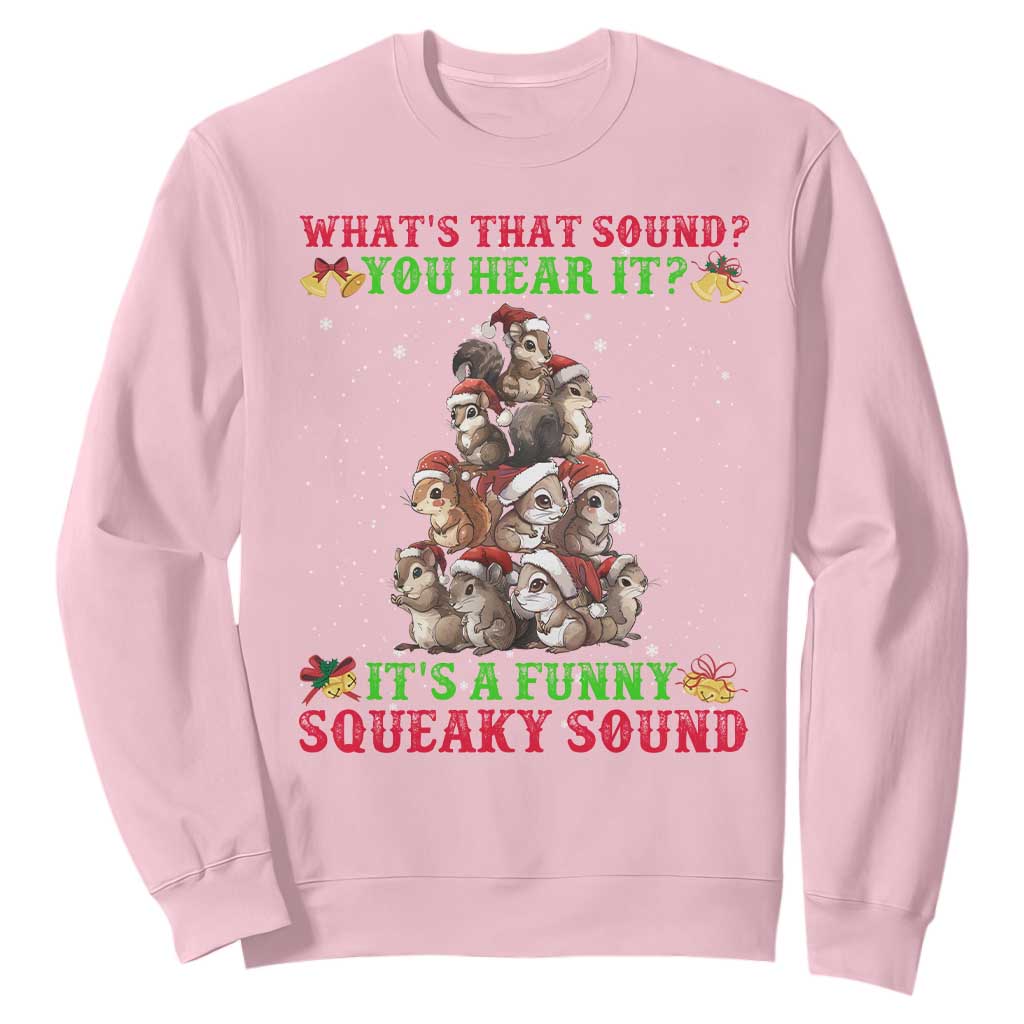Squirrel Christmas Sweatshirt It's A Funny Squeaky Sound TS09 Light Pink Print Your Wear