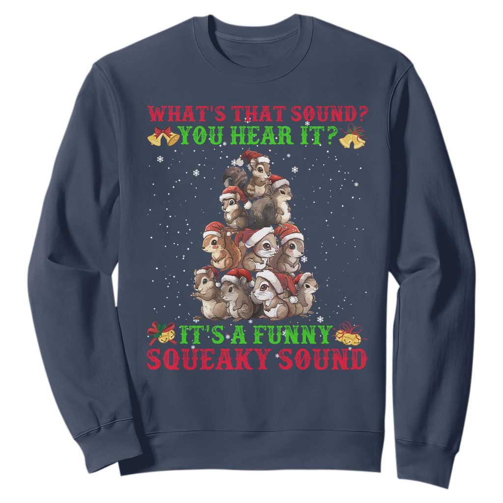 Squirrel Christmas Sweatshirt It's A Funny Squeaky Sound TS09 Navy Print Your Wear