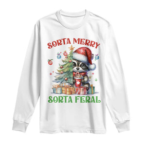 Funny Christmas Raccoon Long Sleeve Shirt Sorta Merry Sorta Feral Merry Trashmas TS09 White Print Your Wear