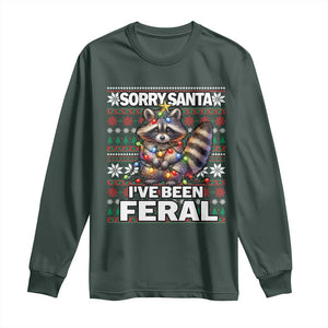 Funny Christmas Raccoon Long Sleeve Shirt Sorry Santa I've Been Feral TS09 Dark Forest Green Print Your Wear