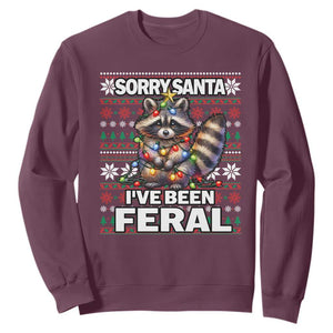 Funny Christmas Raccoon Sweatshirt Sorry Santa I've Been Feral TS09 Maroon Print Your Wear