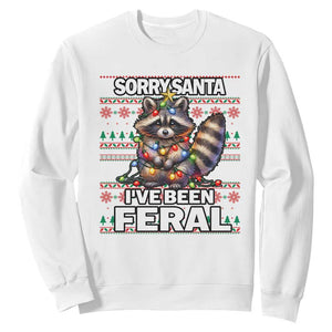 Funny Christmas Raccoon Sweatshirt Sorry Santa I've Been Feral TS09 White Print Your Wear