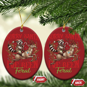 Funny Xmas Raccoon Christmas Ornament Sorry Santa I've Been Feral Reindeer TS09 Oval Red Print Your Wear