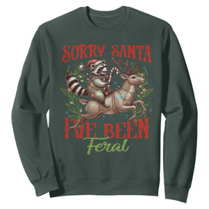 Funny Christmas Raccoon Sweatshirt Sorry Santa I've Been Feral Reindeer TS09 Dark Forest Green Print Your Wear