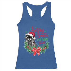 Funny Christmas Racerback Tank Top Sorry Santa I've Been Feral Raccoon TS09 Royal Blue Print Your Wear