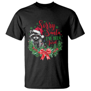 Funny Christmas T Shirt Sorry Santa I've Been Feral Raccoon TS09 Black Print Your Wear