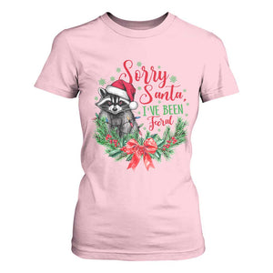 Funny Christmas T Shirt For Women Sorry Santa I've Been Feral Raccoon TS09 Light Pink Print Your Wear