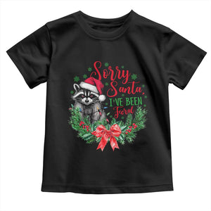 Funny Christmas Toddler T Shirt Sorry Santa I've Been Feral Raccoon TS09 Black Print Your Wear