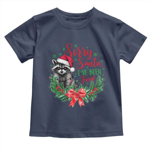 Funny Christmas Toddler T Shirt Sorry Santa I've Been Feral Raccoon TS09 Navy Print Your Wear