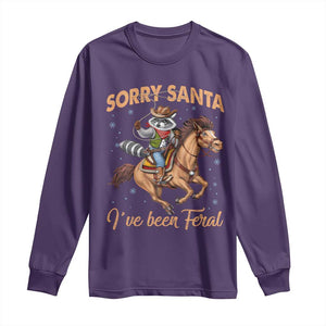 Funny Christmas Raccoon Long Sleeve Shirt Sorry Santa I've Been Feral Cowboy TS09 Purple Print Your Wear