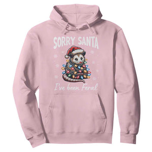 Funny Christmas Opossum Hoodie Sorry Santa I've Been Feral TS09 Light Pink Print Your Wear