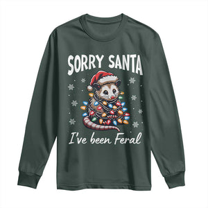 Funny Christmas Opossum Long Sleeve Shirt Sorry Santa I've Been Feral TS09 Dark Forest Green Print Your Wear