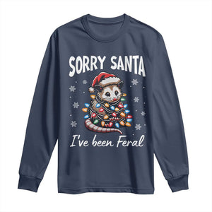 Funny Christmas Opossum Long Sleeve Shirt Sorry Santa I've Been Feral TS09 Navy Print Your Wear