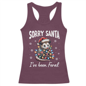 Funny Christmas Opossum Racerback Tank Top Sorry Santa I've Been Feral TS09 Maroon Print Your Wear