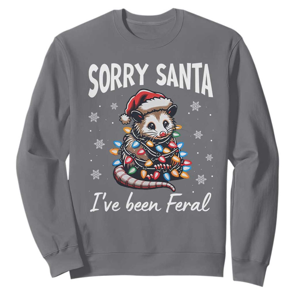 Funny Christmas Opossum Sweatshirt Sorry Santa I've Been Feral TS09 Charcoal Print Your Wear
