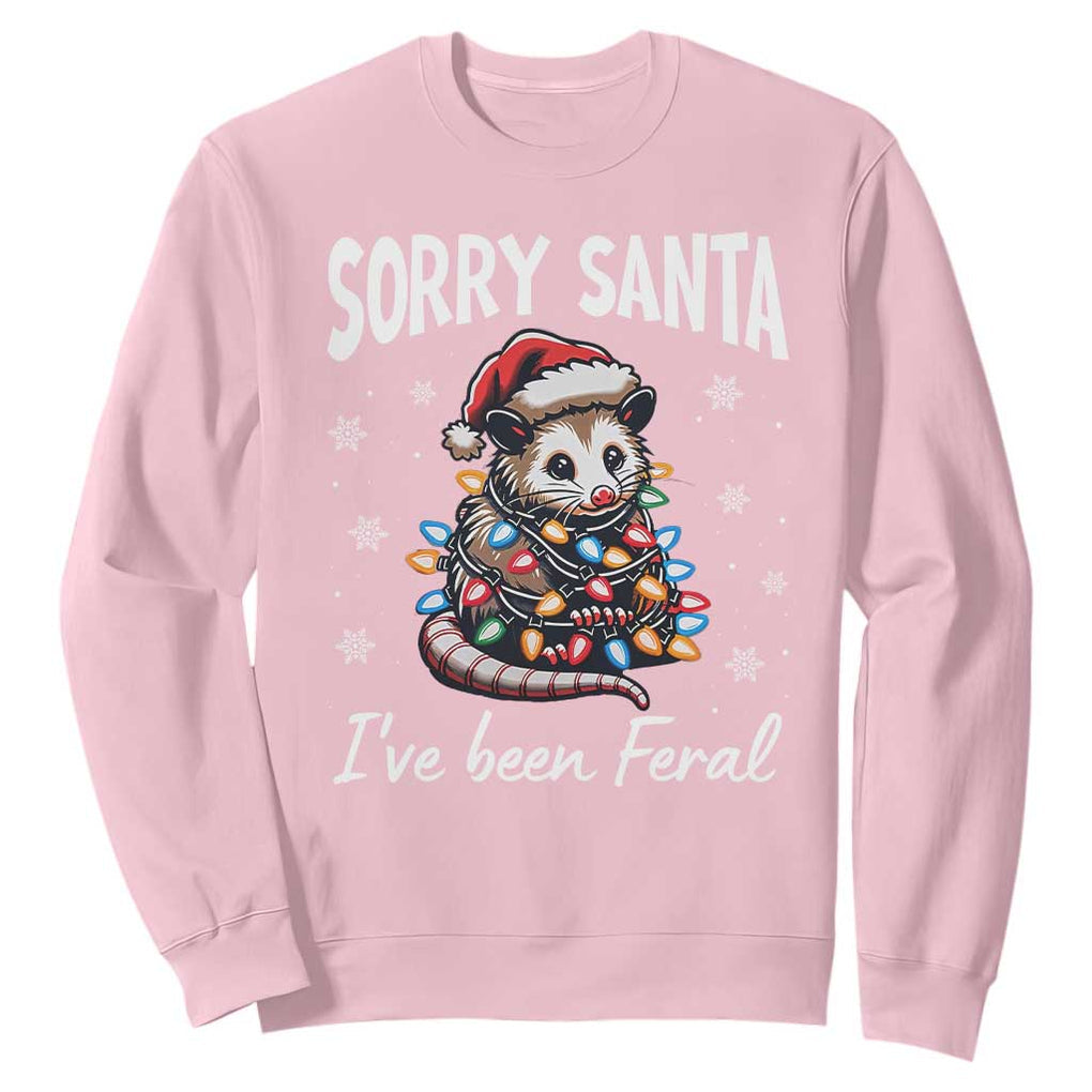 Funny Christmas Opossum Sweatshirt Sorry Santa I've Been Feral TS09 Light Pink Print Your Wear