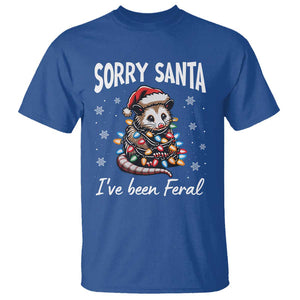 Funny Christmas Opossum T Shirt Sorry Santa I've Been Feral TS09 Royal Blue Print Your Wear