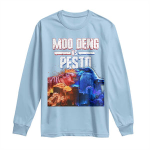 Funny Moo Deng VS Pesto Long Sleeve Shirt TS09 Light Blue Print Your Wear