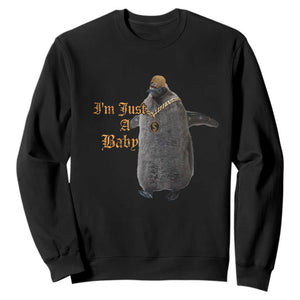 Funny Pesto Penguin Sweatshirt I'm Just A Baby Hiphop TS09 Black Print Your Wear