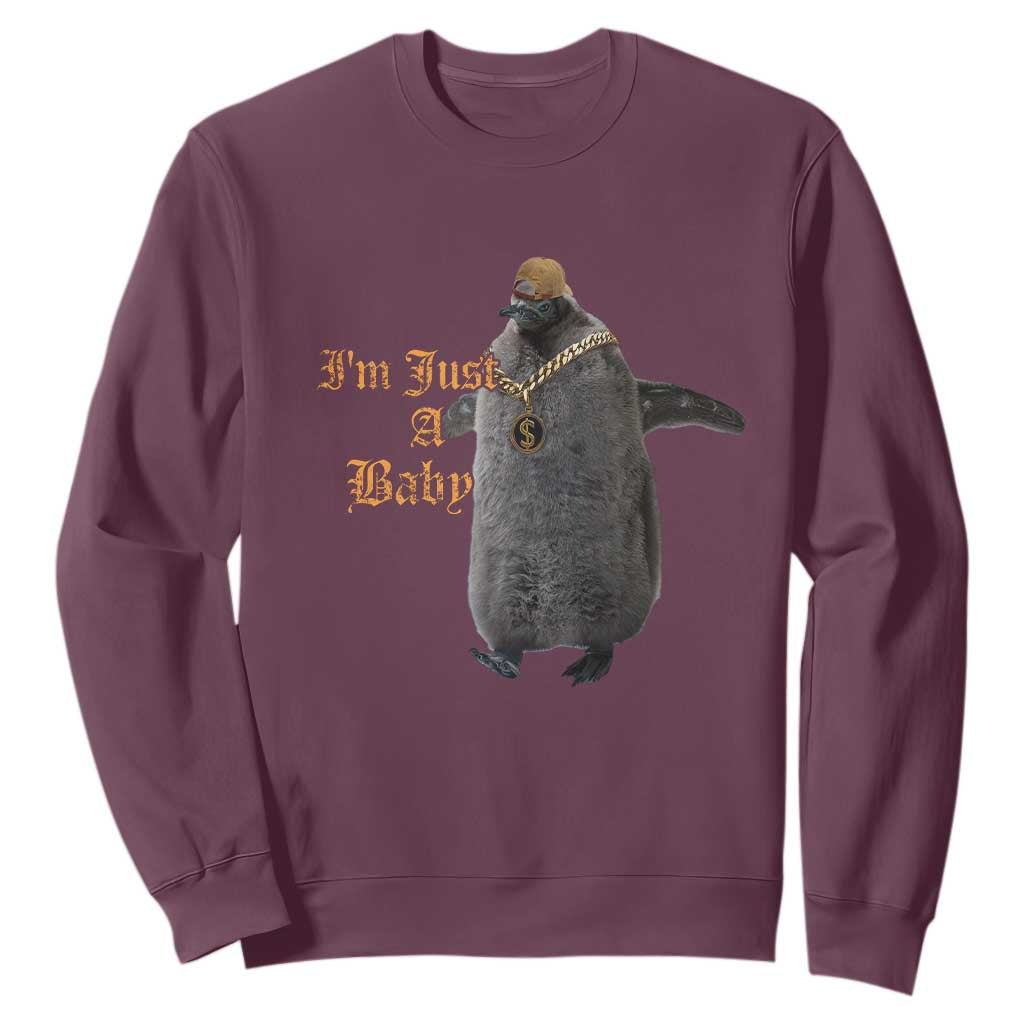 Funny Pesto Penguin Sweatshirt I'm Just A Baby Hiphop TS09 Maroon Print Your Wear