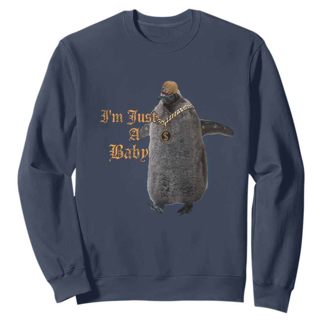 Funny Pesto Penguin Sweatshirt I'm Just A Baby Hiphop TS09 Navy Print Your Wear
