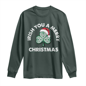 Irish Christmas Long Sleeve Shirt Irish You A Merry Christmas Celtic Shamrock TS09 Dark Forest Green Print Your Wear