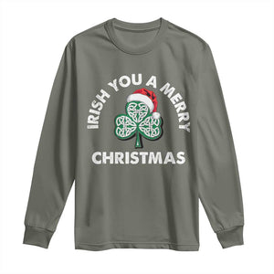 Irish Christmas Long Sleeve Shirt Irish You A Merry Christmas Celtic Shamrock TS09 Military Green Print Your Wear