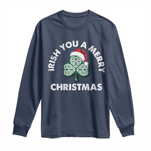 Irish Christmas Long Sleeve Shirt Irish You A Merry Christmas Celtic Shamrock TS09 Navy Print Your Wear