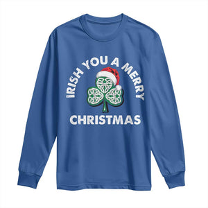 Irish Christmas Long Sleeve Shirt Irish You A Merry Christmas Celtic Shamrock TS09 Royal Blue Print Your Wear