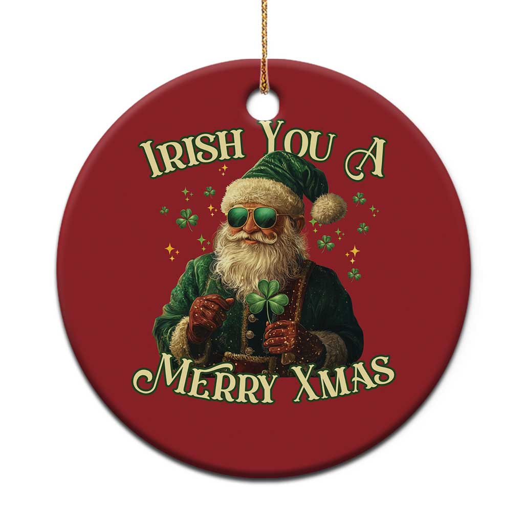 Irish You A Merry Xmas Christmas Ornament Shamrock Santa Ireland Lucky TS09 Print Your Wear