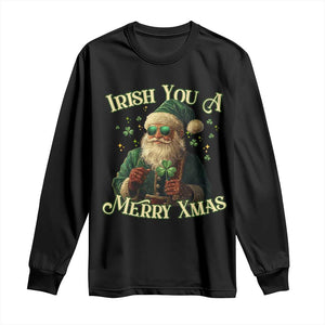 Irish You A Merry Xmas Long Sleeve Shirt Shamrock Santa Ireland Lucky TS09 Black Print Your Wear