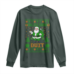 Irish Christmas Long Sleeve Shirt Nollaig Shona Duit Shamrock Santa Lucky For Everyone TS09 Dark Forest Green Print Your Wear