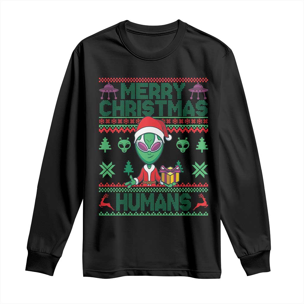 Funny Xmas Alien Santa Long Sleeve Shirt Merry Christmas Humans UFO Outer Space TS09 Black Print Your Wear