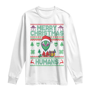 Funny Xmas Alien Santa Long Sleeve Shirt Merry Christmas Humans UFO Outer Space TS09 White Print Your Wear