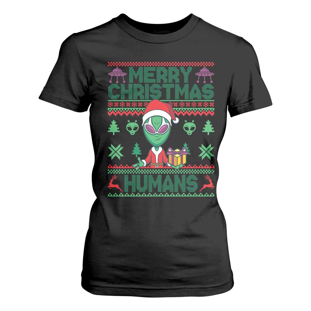 Funny Xmas Alien Santa T Shirt For Women Merry Christmas Humans UFO Outer Space TS09 Black Print Your Wear