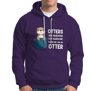 Otters Are Awesome I'm Awesome Therefore I Am An Otter Hoodie TS09 Purple Printyourwear