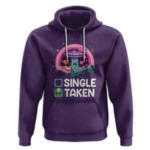 Funny Valentine's Day Hoodie Single Or Taken Alien UFO TS09 Purple Printyourwear