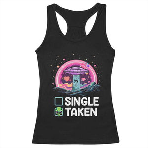 Funny Valentine's Day Racerback Tank Top Single Or Taken Alien UFO TS09 Black Print Your Wear