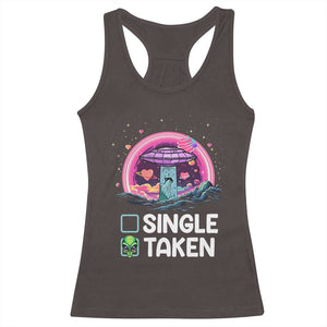 Funny Valentine's Day Racerback Tank Top Single Or Taken Alien UFO TS09 Dark Chocolate Print Your Wear