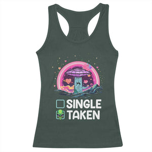 Funny Valentine's Day Racerback Tank Top Single Or Taken Alien UFO TS09 Dark Forest Green Print Your Wear