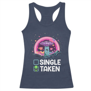 Funny Valentine's Day Racerback Tank Top Single Or Taken Alien UFO TS09 Navy Print Your Wear