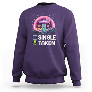 Funny Valentine's Day Sweatshirt Single Or Taken Alien UFO TS09 Purple Printyourwear