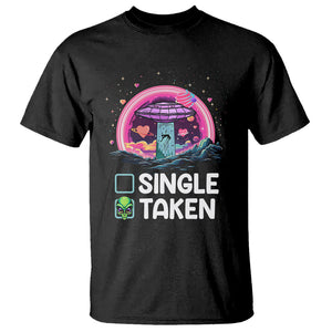 Funny Valentine's Day T Shirt Single Or Taken Alien UFO TS09 Black Printyourwear