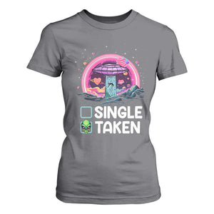 Funny Valentine's Day T Shirt For Women Single Or Taken Alien UFO TS09 Charcoal Print Your Wear