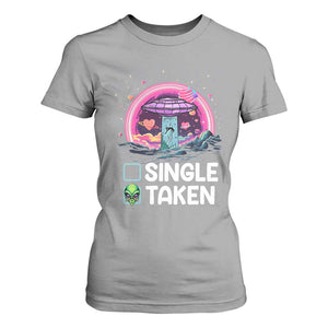 Funny Valentine's Day T Shirt For Women Single Or Taken Alien UFO TS09 Sport Gray Print Your Wear